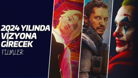 En Çok Beklenen Vizyon Filmi Fragmanları
