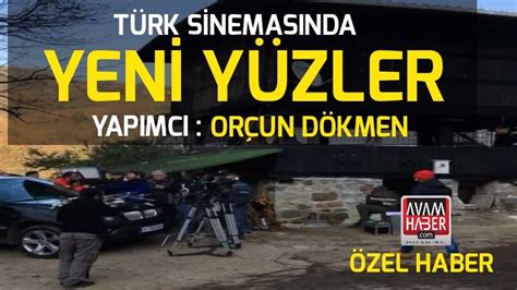Türk Sinemasında Yeni Yüzler